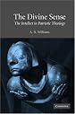 The Divine Sense: The Intellect in Patristic Theology