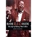 Ride, Red, Ride: The Life of Henry "Red" Allen (Bayou)