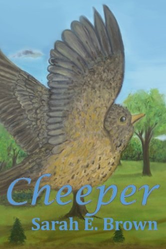 Cheeper: Seasons of Song, by Sarah E. Brown