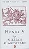 Henry V (The new Penguin Shakespeare)