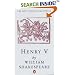 Henry V (The new Penguin Shakespeare)