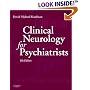 Clinical Neurology for Psychiatrists (CLINICAL NEUROLOGY FOR PSYCHIATRISTS)