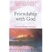Friendship with God: An Uncommon Dialogue