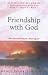 Friendship with God: An Uncommon Dialogue