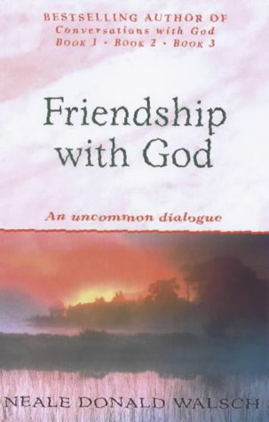 Friendship with God: An Uncommon Dialogue