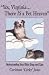 Yes, Virginia...There Is a Pet Heaven: Understanding Your Older Dogs and Cats