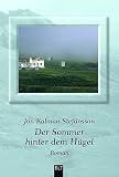 Der Sommer hinter dem Hügel