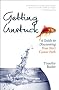 Getting Unstuck: A Guide to Discovering Your Next Career Path