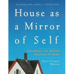 House as Mirror of Self: Exploring the Deeper Meaning of Home