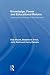 Knowledge, Power and Educational Reform: Applying the Sociology of Basil Bernstein