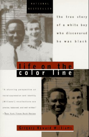 Life on the Color Line: The True Story of a White Boy Who Discovered He Was Black under African American Studies in The Books Store