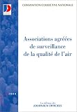 Revue Journaux officiels  / Associations agréées de surveillance de la qualité de l'air