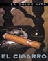 El cigarro (La dolce vita series)