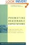Promoting Reasonable Expectations: Aligning Student and Institutional Views of the College Experience