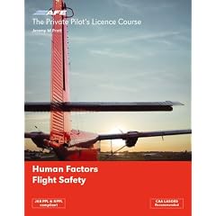 The Private Pilots Licence Course: Human Factors and Flight Safety: v. 5