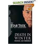 Star Trek: The Next Generation: Death in Winter (Star Trek, the Next Generation) by  Michael Jan Friedman