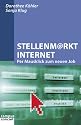 Stellenm@rkt Internet: Per Mausklick zum neuen Job (campus concret)