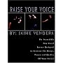 Raise Your Voice