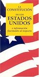 La Constitucion de Los Estados Unidos: Informacion Fascinante Al Respecto