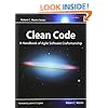 Clean Code: A Handbook of Agile Software Craftsmanship (Robert C. Martin)