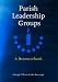 Books : Parish Leadership Groups: A Resourcebook