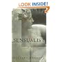 The Sensualist: A Mystery