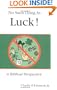 No Such Thing As Luck: A Biblical Perspective