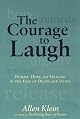 The Courage to Laugh
