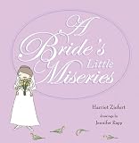 A Bride's Little Miseries