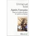 Apr�s l'empire : Essai sur la d�composition du syst�me am�ricain