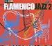Flamenco Jazz Vol.2