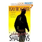 Hiding in the Shadows (Shadows Trilogy) by Kay Hooper