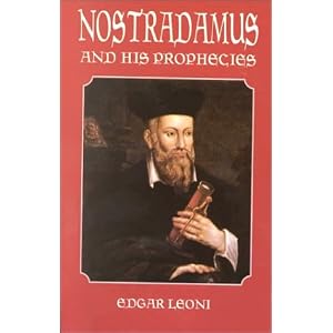 07-A Nostradamus prediction, Nostradamus and His Prophecies, December 21 2012 end of the world, Nostradamus prophecies, The Secret of 2012, books, dooms day, end time, Mayan calendar
