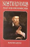 Nostradamus and His Prophecies
