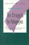 The Struggle For Pedagogies