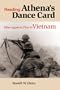 Reading Athena's Dance Card: Men Against Fire in Vietnam