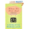 When We Were Bad: A Novel