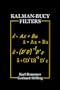 Kalman-Bucy Filters (Artech House Radar Library) (Artech House Communication & Electronic Defense Library)