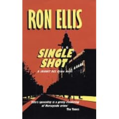Single Shot: A Johnny Ace Crime Novel