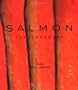 Salmon: The Cookbook