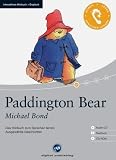 Paddington Bear: Das H&ouml;rbuch zum Sprachen lernen mit ausgew&auml;hlten Kurzgeschichten - Michael Bond
