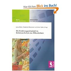 Die Ern�hrungswirtschaft im Scheinwerferlicht der �ffentlichkeit