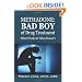 Methadone: Bad Boy of Drug Treatment:  What Works & What Doesn't