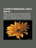 Atores premiados com o BAFTA: Samuel L. Jackson, Jake Gyllenhaal, Heath Ledger, Christopher Walken, Anthony Hopkins, Marcello Mastroianni (Portuguese Edition)