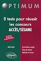 10 Tests pour R&eacute;ussir les Concours Acces/Sesame Nouveau Programme