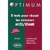 10 Tests pour R�ussir les Concours Acces/Sesame Nouveau Programme