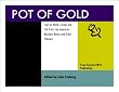 Pot of Gold: Leadership, Customer Service, Sales and Management Fuel for Work, Career and Life