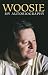 Book Woosie: My Autobiography