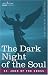 The Dark Night of the Soul by St. John of the Cross ISBN B001AUOEBK