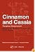 Cinnamon and Cassia: The Genus Cinnamomum (Medicinal and Aromatic Plants--Industrial Profiles)